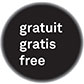 Gratuit / Free